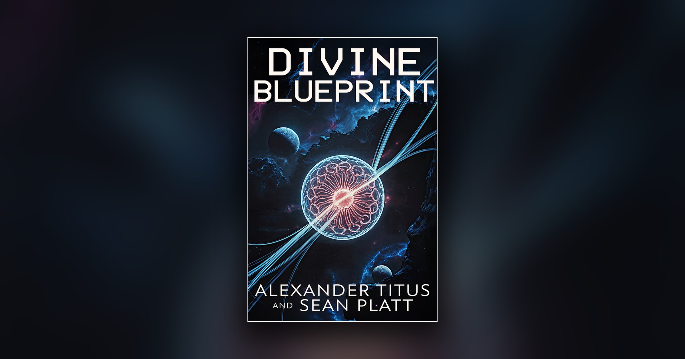 The cover of Divine Blueprint, Book Three of the Echoes of Tomorrow series by Alexander Titus and Sean Platt