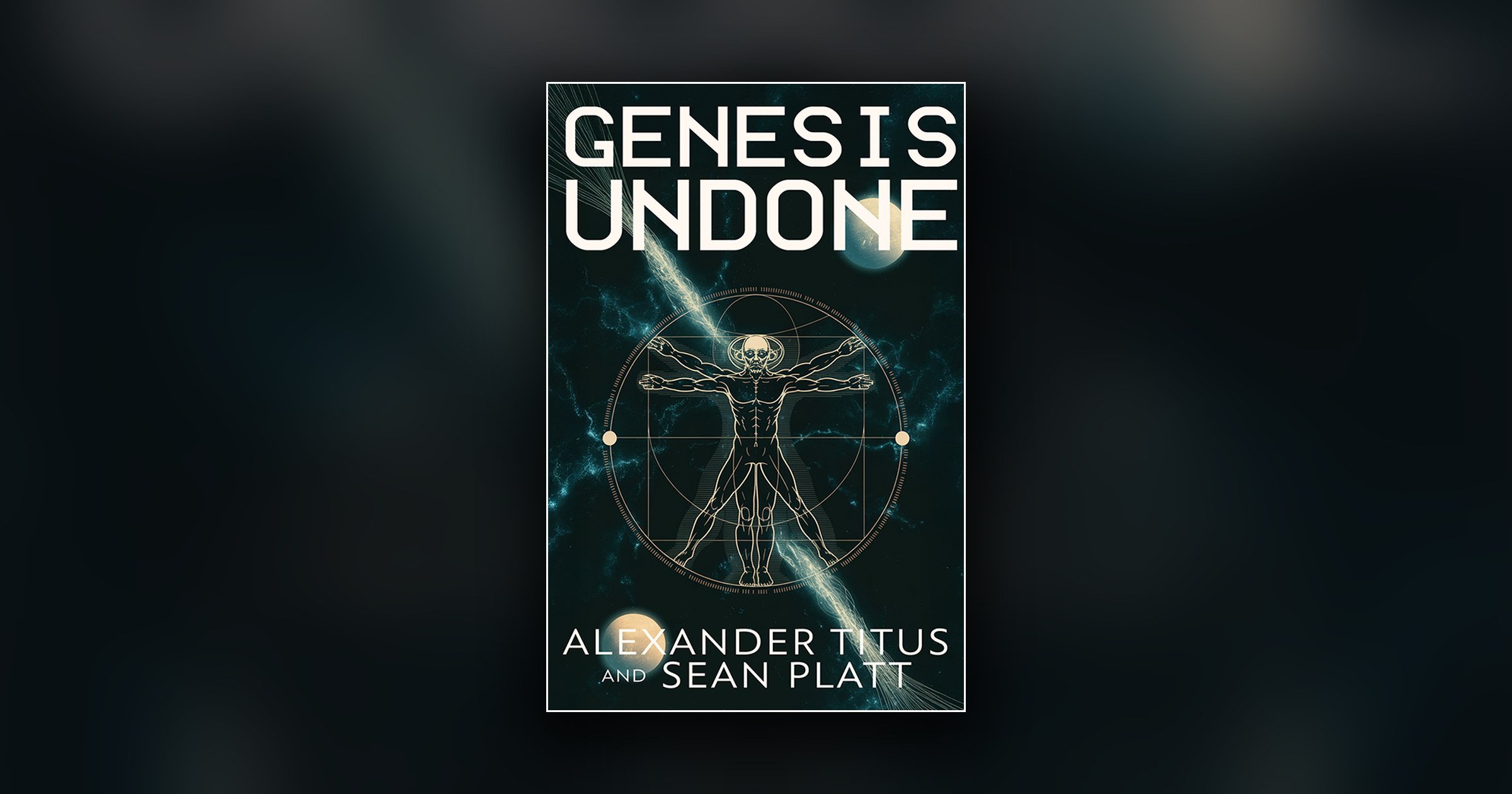 The cover of Genesis Undone, Book Four of the Echoes of Tomorrow series by Alexander Titus and Sean Platt