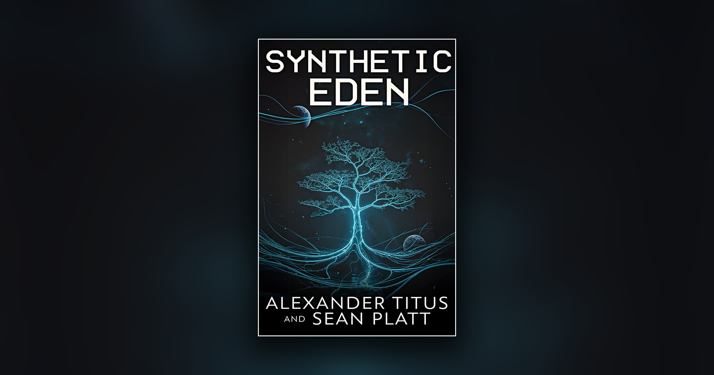 The cover of Synthetic Eden, Book One of the Echoes of Tomorrow series by Alexander Titus and Sean Platt